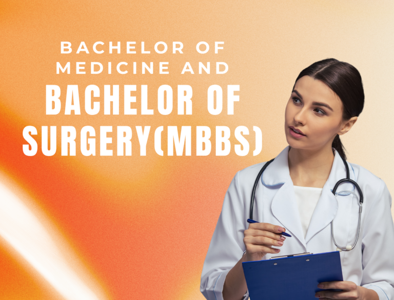 Bachelor of Medicine and Bachelor of Surgery (MBBS)