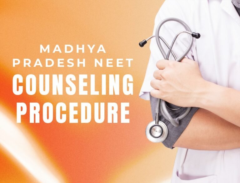 Madhya Pradesh NEET Counseling Procedure
