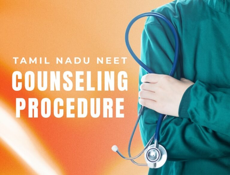 Tamil Nadu NEET Counseling Procedure