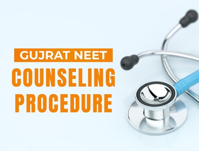 Gujrat NEET Counseling Procedure