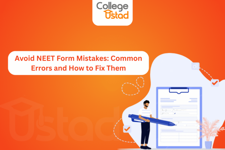 Avoid NEET Form Mistakes: Common Errors and How to Fix Them