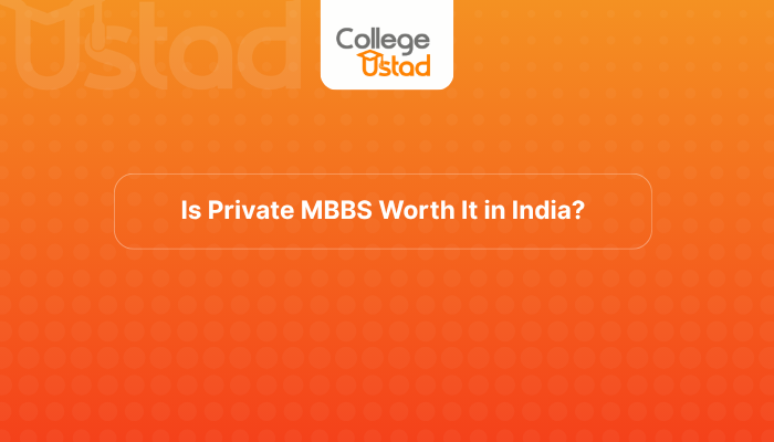 Is Private MBBS Worth It in India?